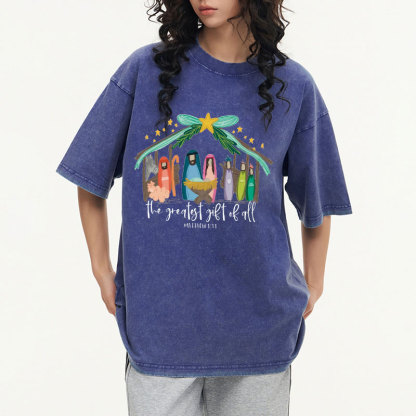 The Greatest Gift of All Christian Washed T-Shirt