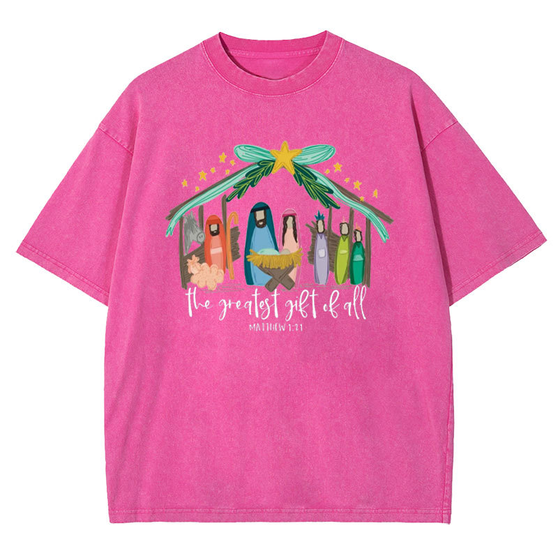 The Greatest Gift of All Christian Washed T-Shirt