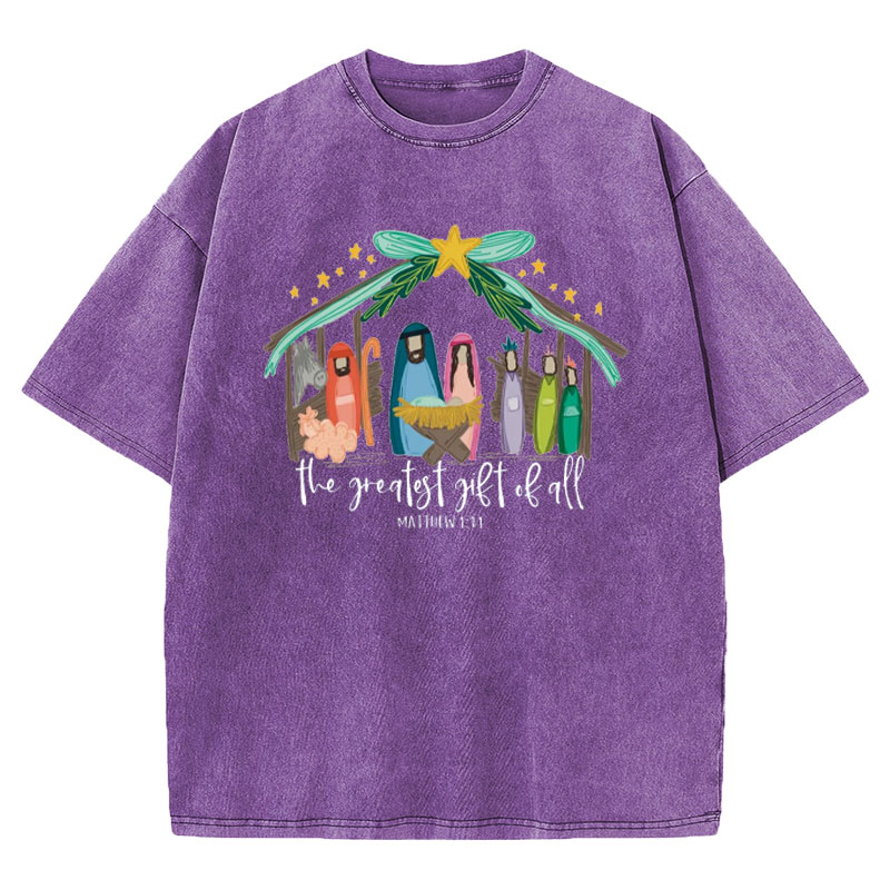 The Greatest Gift of All Christian Washed T-Shirt