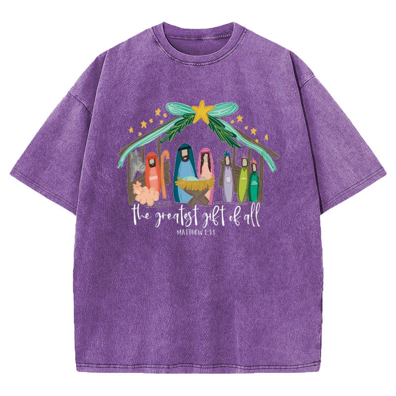The Greatest Gift of All Christian Washed T-Shirt