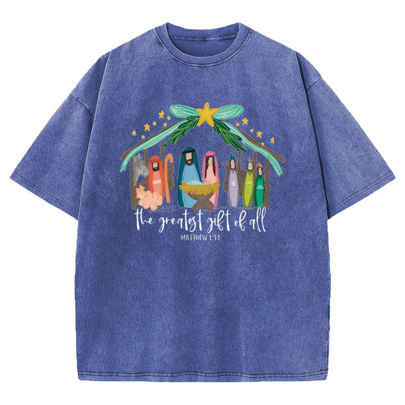 The Greatest Gift of All Christian Washed T-Shirt