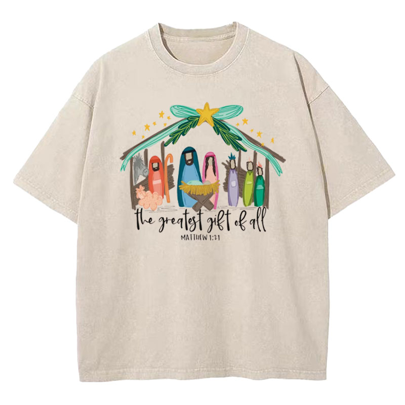 The Greatest Gift of All Christian Washed T-Shirt