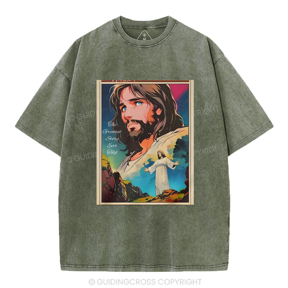 The Greatest Story Chirstian Washed T-Shirt