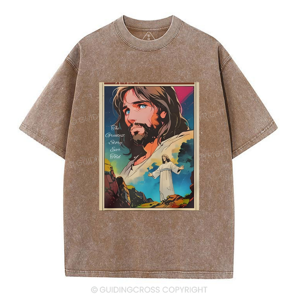 The Greatest Story Chirstian Washed T-Shirt
