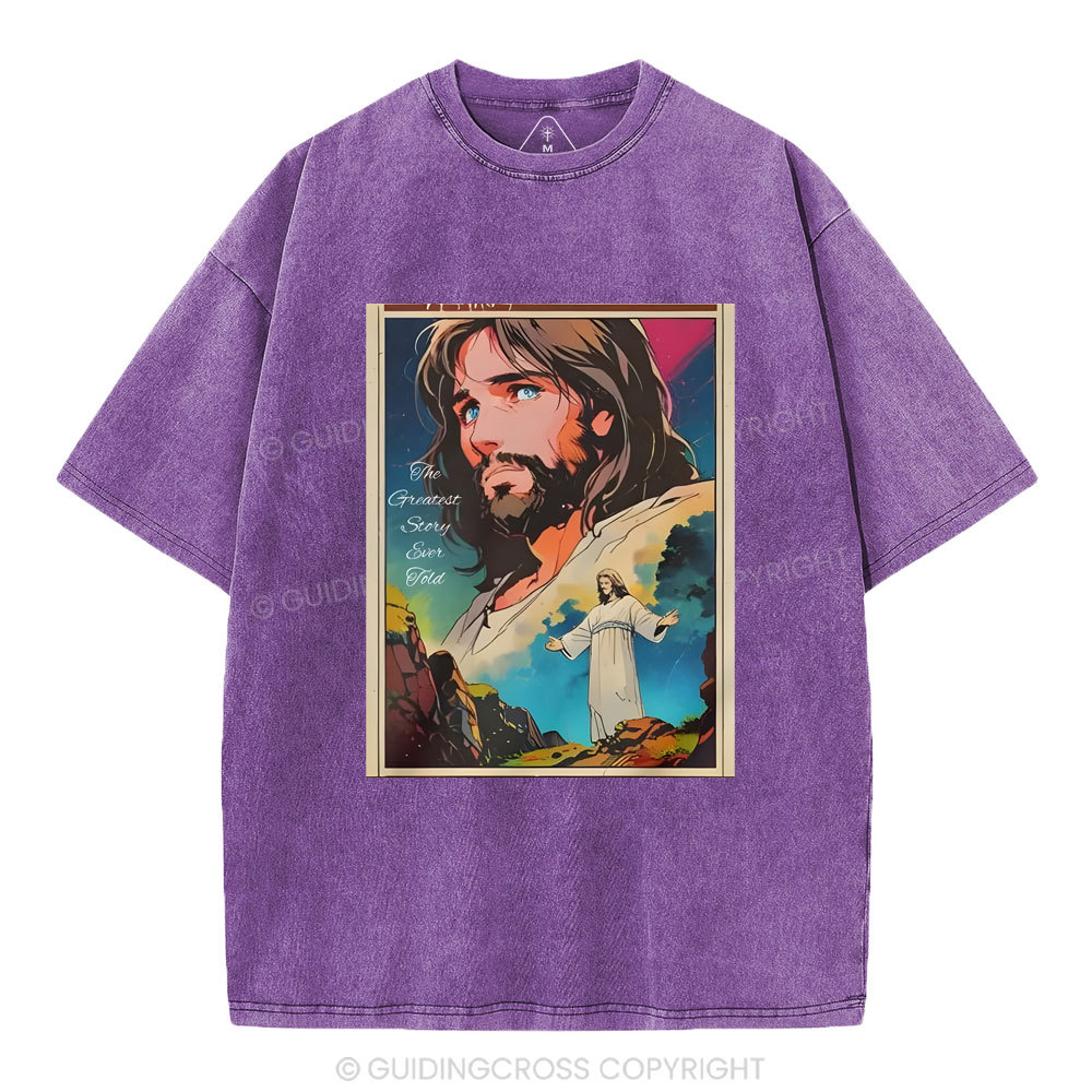 The Greatest Story Chirstian Washed T-Shirt