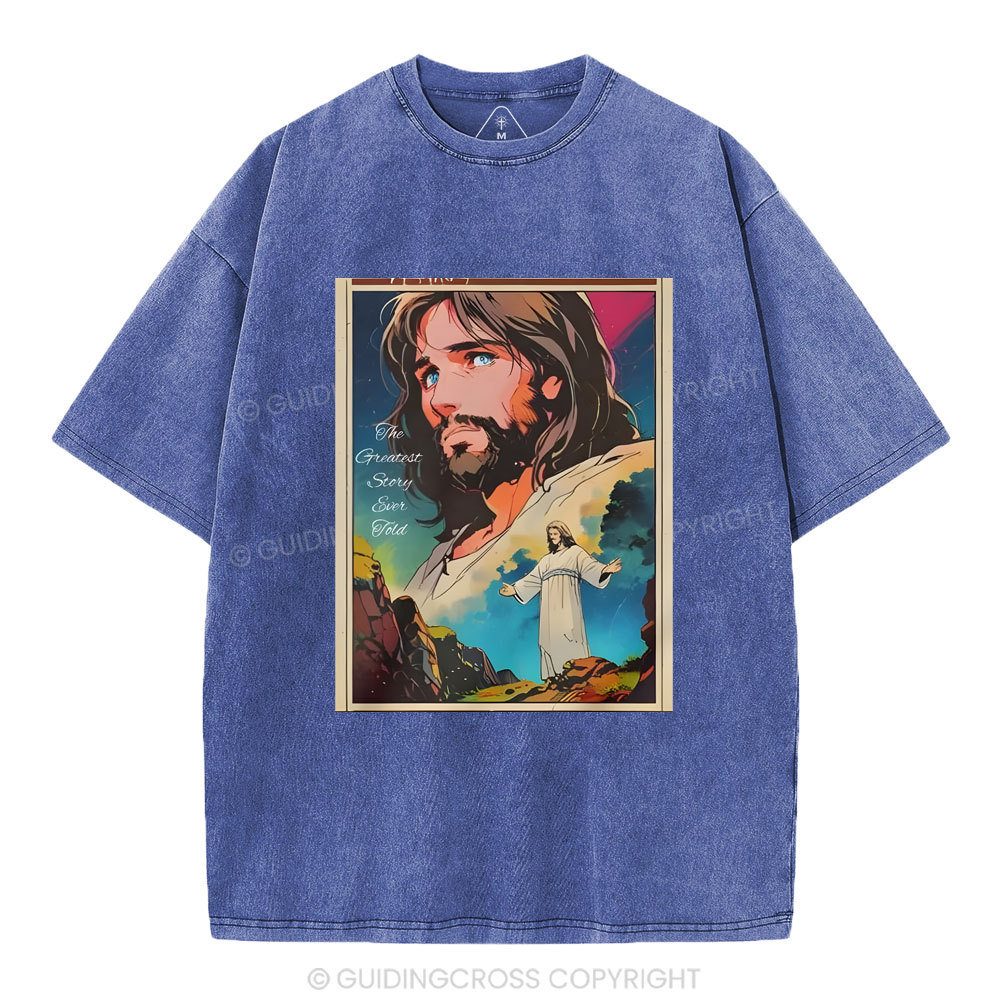 The Greatest Story Chirstian Washed T-Shirt