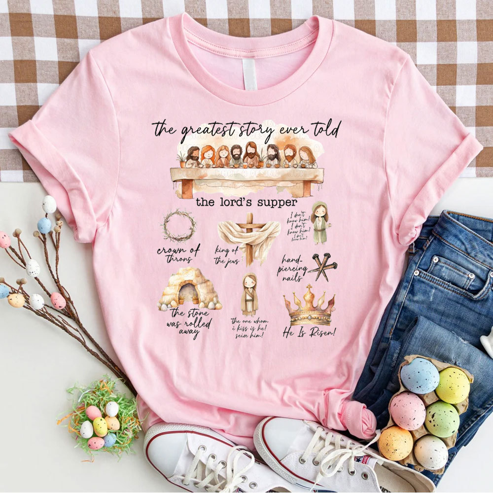 The Greatest Story Ever Told Christian T-Shirt