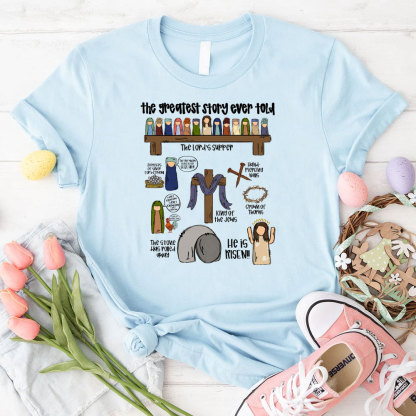 The Greatest Story Ever Told Christian T-Shirt