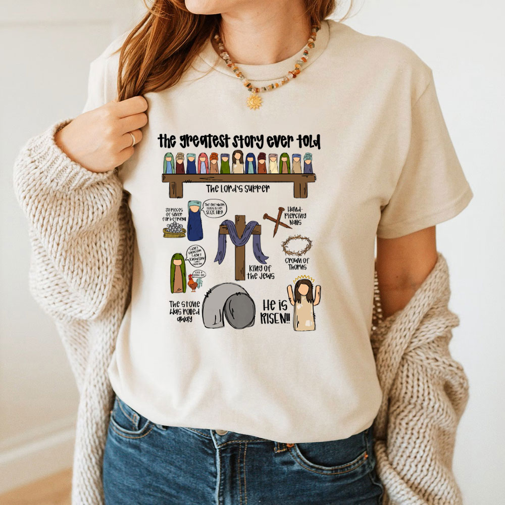 The Greatest Story Ever Told Christian T-Shirt