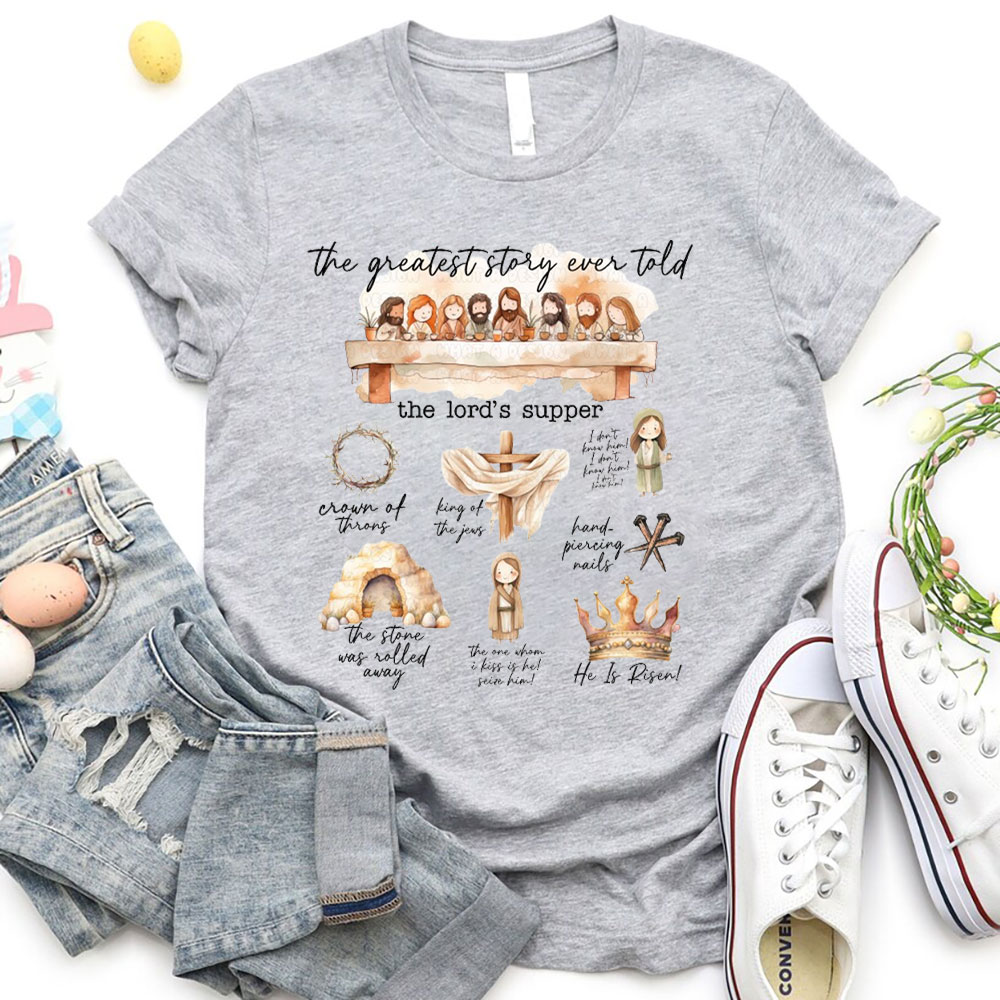 The Greatest Story Ever Told Christian T-Shirt