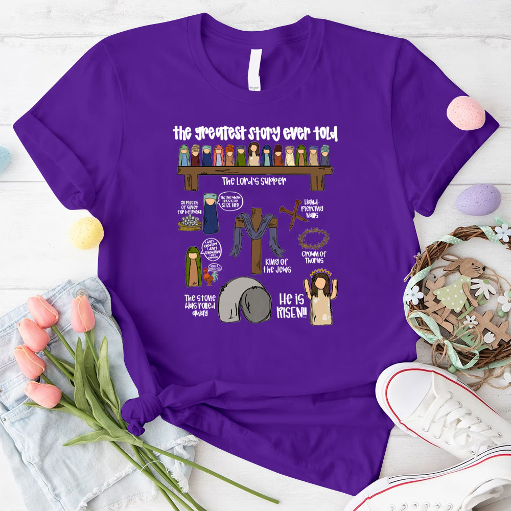 The Greatest Story Ever Told Christian T-Shirt