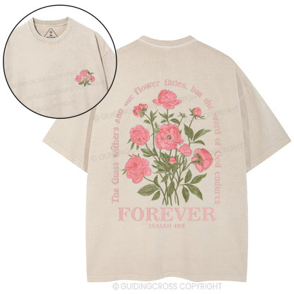 The Gress Withers And The Flower Fades Christian Washed T-Shirty