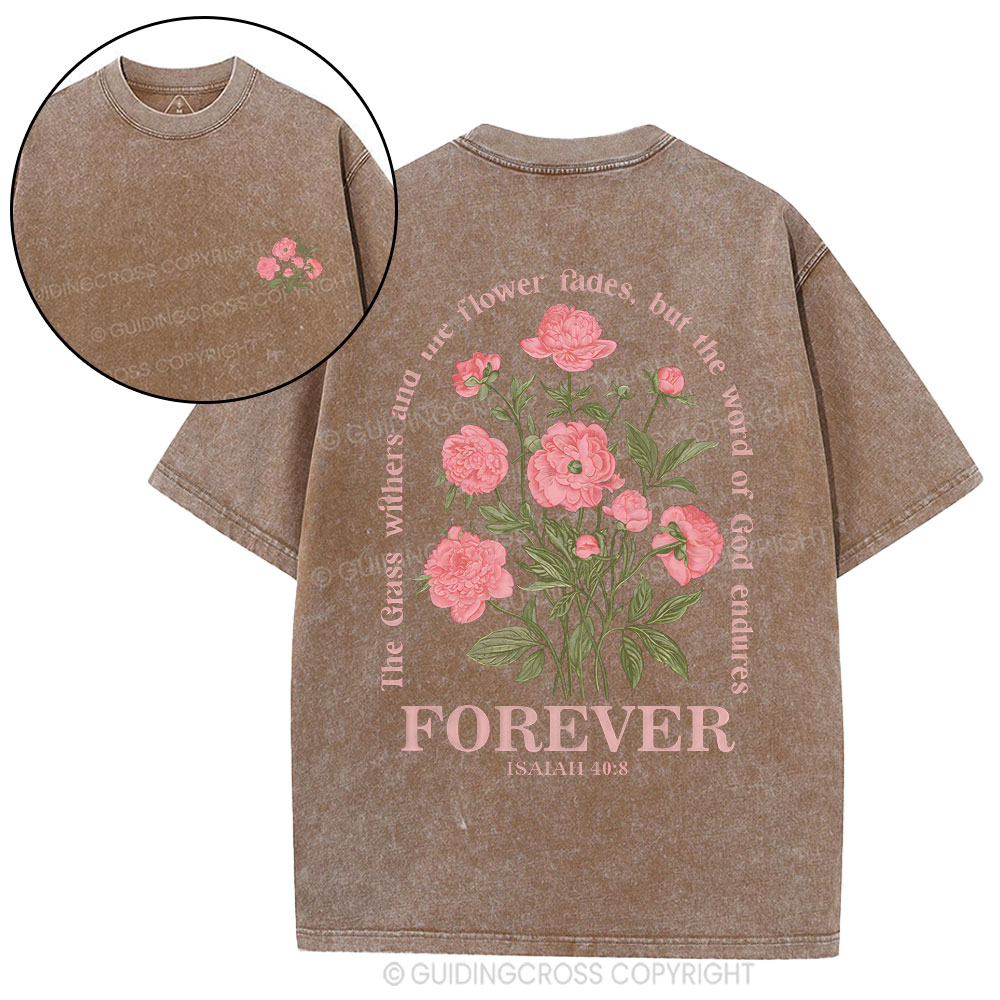 The Gress Withers And The Flower Fades Christian Washed T-Shirty
