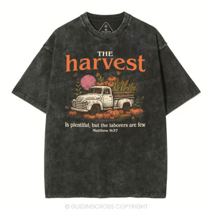 The Harvest Is Plentiful Christian Washed T-Shirt