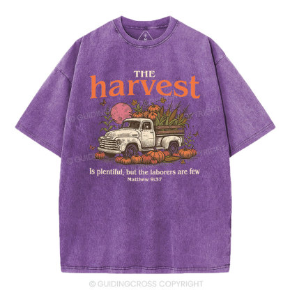 The Harvest Is Plentiful Christian Washed T-Shirt