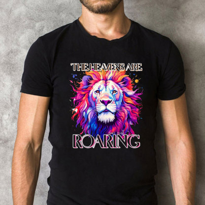 The Heaven Are Roaring Christian T-Shirt