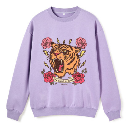 The Heavens Are  Roaring Christian Fleece Sweatshirt 