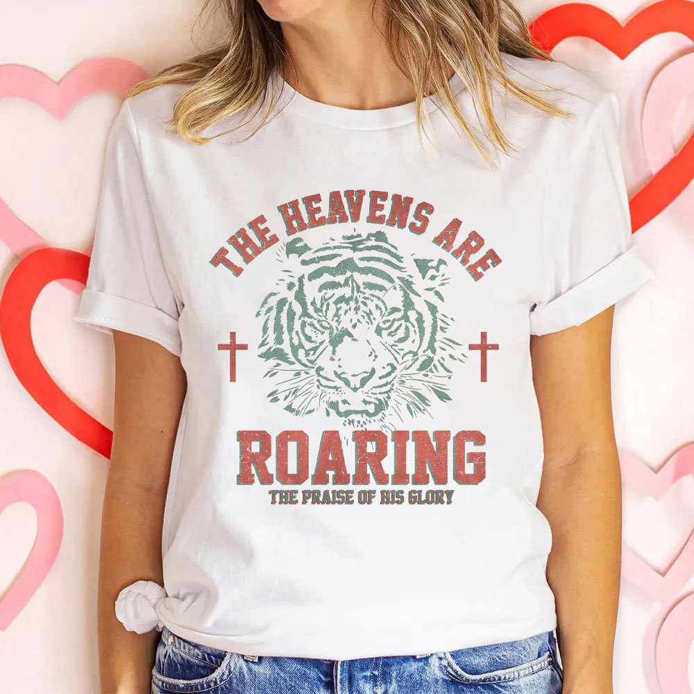 The Heavens Are Roaring Christian T-Shirt