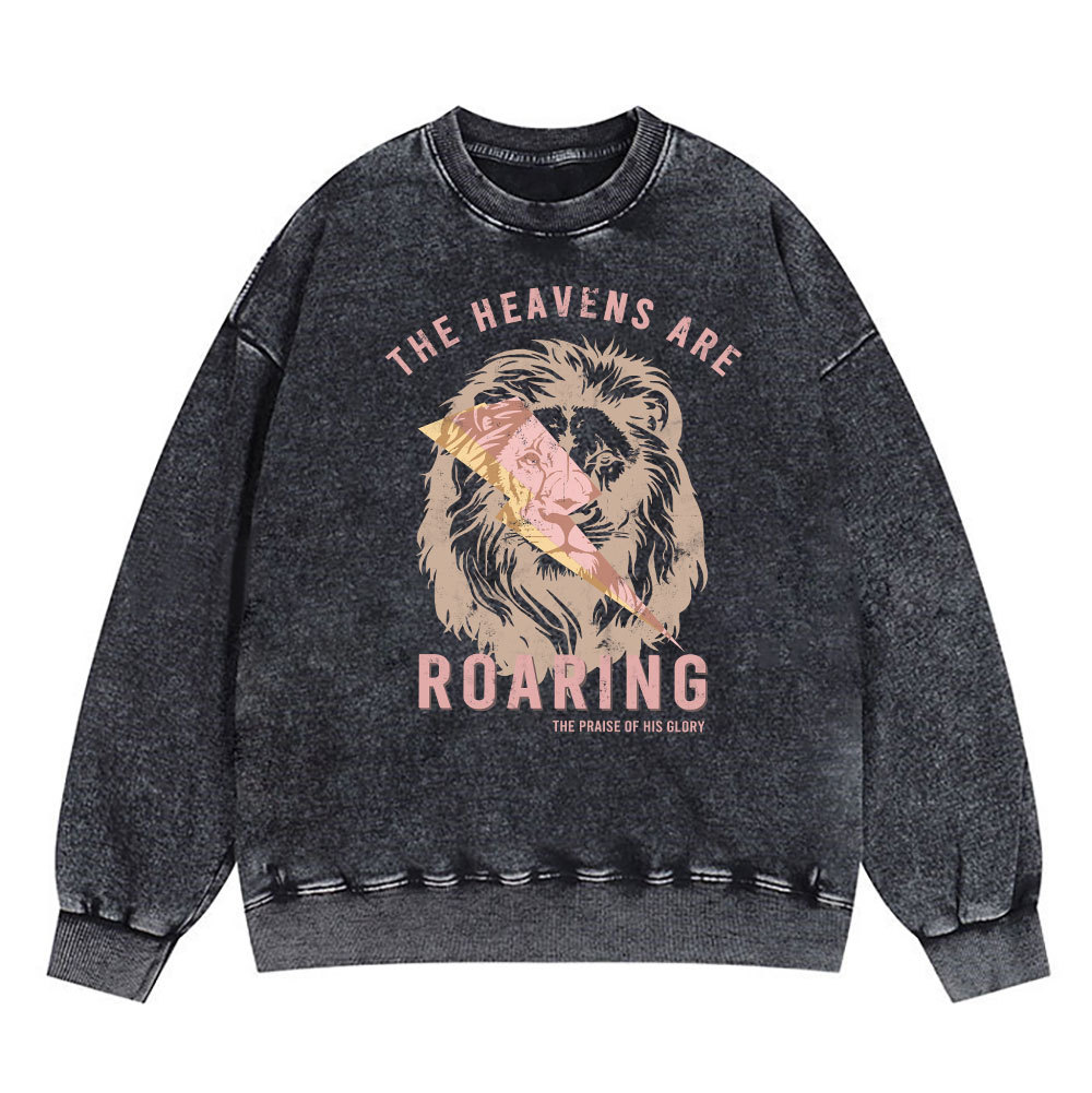 The Heavens Are Roaring Christian Washed Sweatshirt