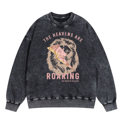 The Heavens Are Roaring Christian Washed Sweatshirt