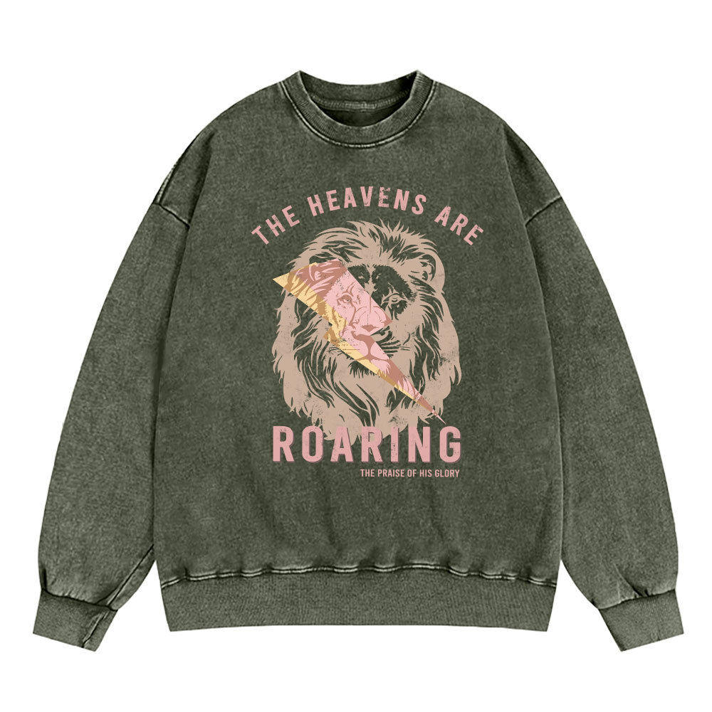 The Heavens Are Roaring Christian Washed Sweatshirt
