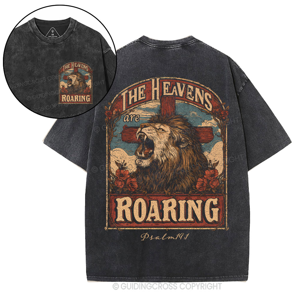 The Heavens Are Roaring Christian Washed T-Shirt