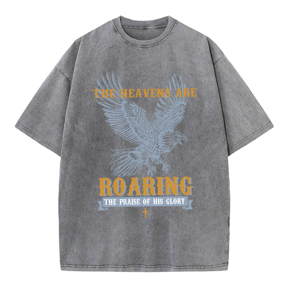 The Heavens Are Roaring  Christian Washed T-Shirt
