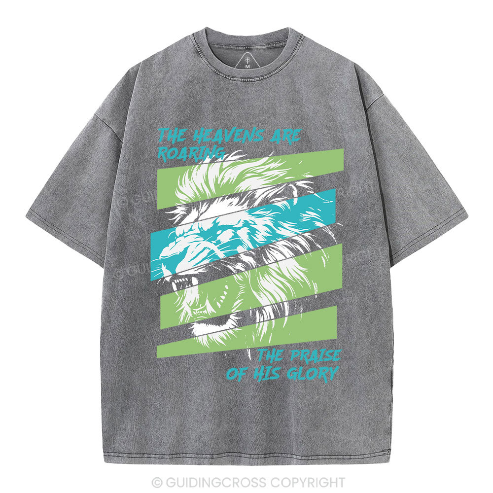 The Heavens Are Roaring Christian Washed T-Shirt