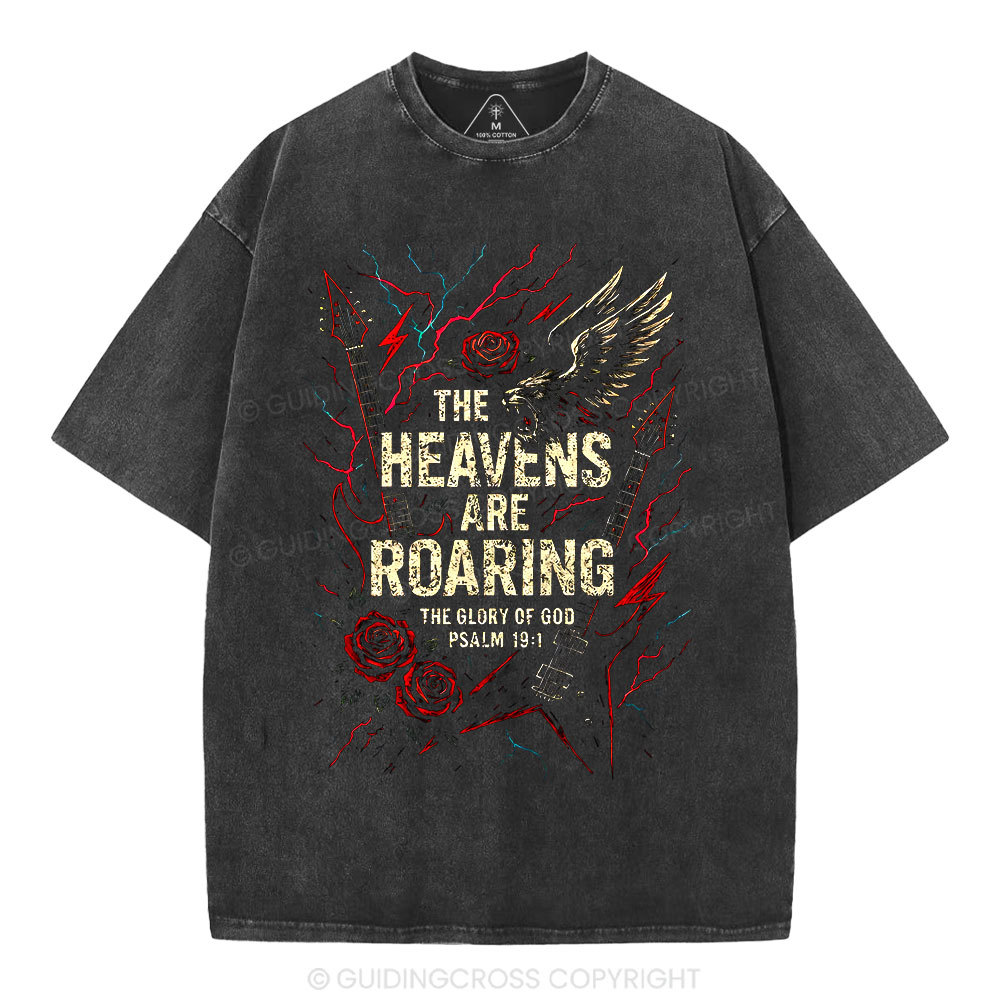 The Heavens Are Roaring  Christian Washed T-Shirt