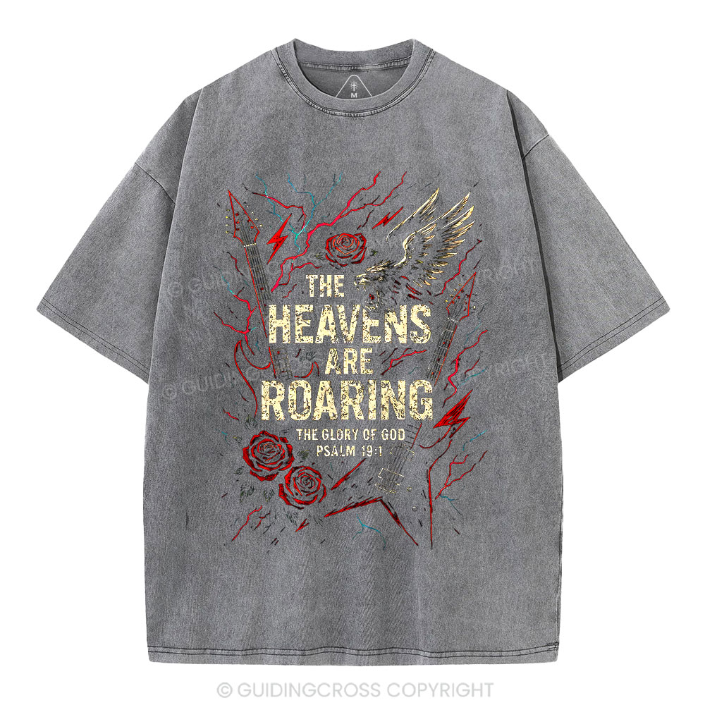 The Heavens Are Roaring  Christian Washed T-Shirt