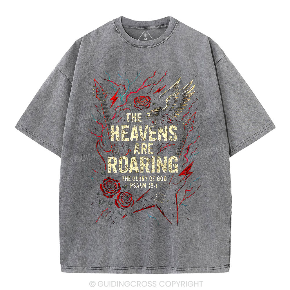 The Heavens Are Roaring  Christian Washed T-Shirt