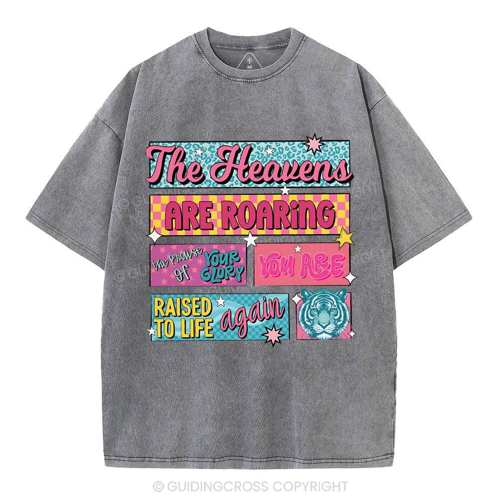 The Heavens Are Roaring Christian Washed T-Shirt