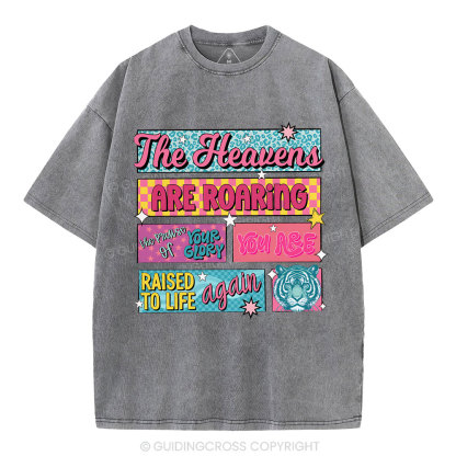 The Heavens Are Roaring Christian Washed T-Shirt