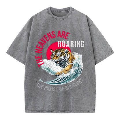 The Heavens Are Roaring Christian Washed T-Shirt