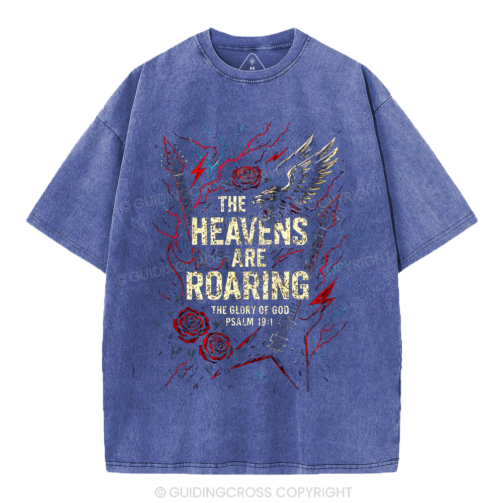 The Heavens Are Roaring  Christian Washed T-Shirt