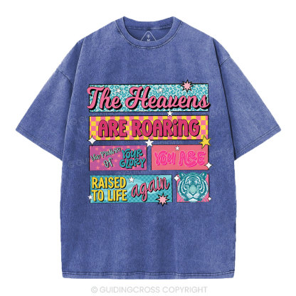 The Heavens Are Roaring Christian Washed T-Shirt