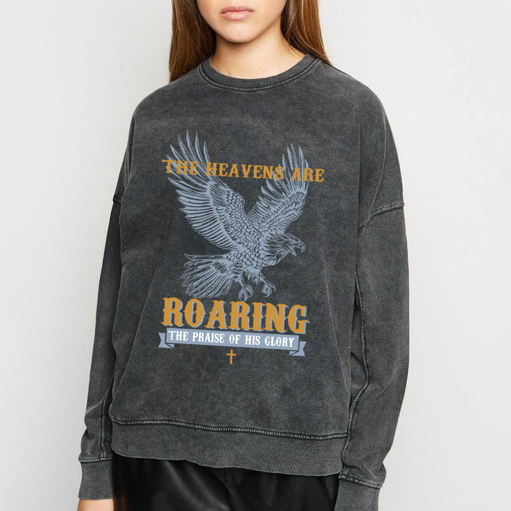 The Heavens Are Roaring Eagle Christian Washed Sweatshirt