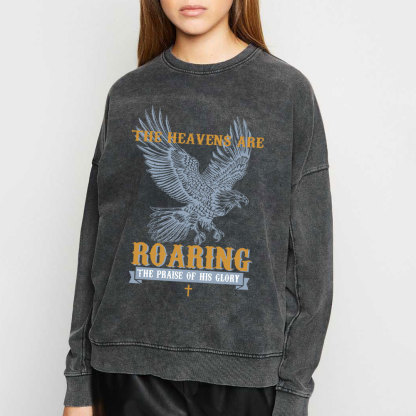 The Heavens Are Roaring Eagle Christian Washed Sweatshirt