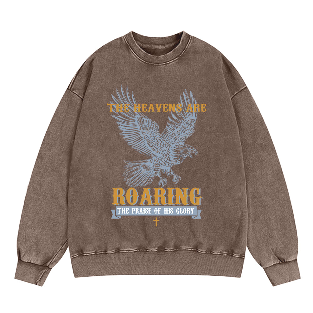 The Heavens Are Roaring Eagle Christian Washed Sweatshirt