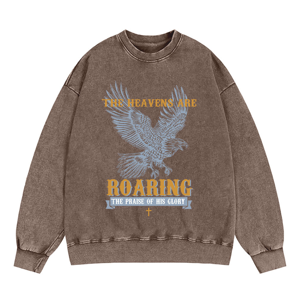 The Heavens Are Roaring Eagle Christian Washed Sweatshirt