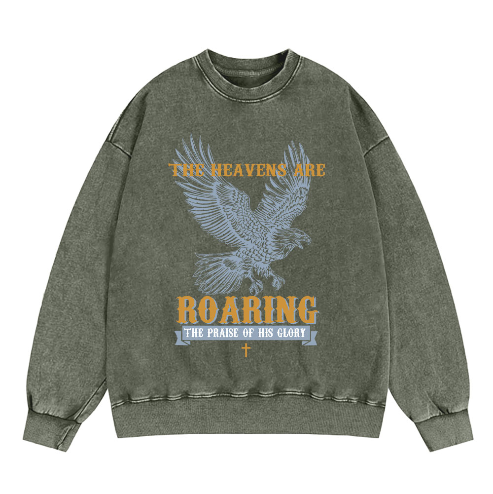 The Heavens Are Roaring Eagle Christian Washed Sweatshirt