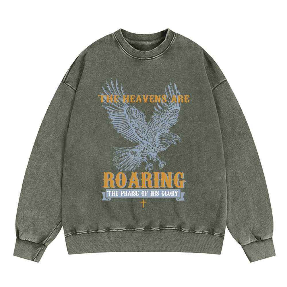 The Heavens Are Roaring Eagle Christian Washed Sweatshirt