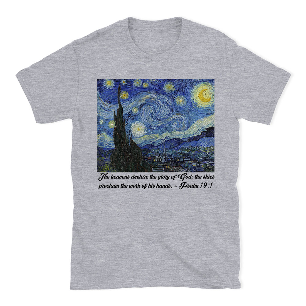 The Heavens Declare The Glory Of God Christian T-Shirt