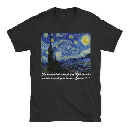 The Heavens Declare The Glory Of God Christian T-Shirt