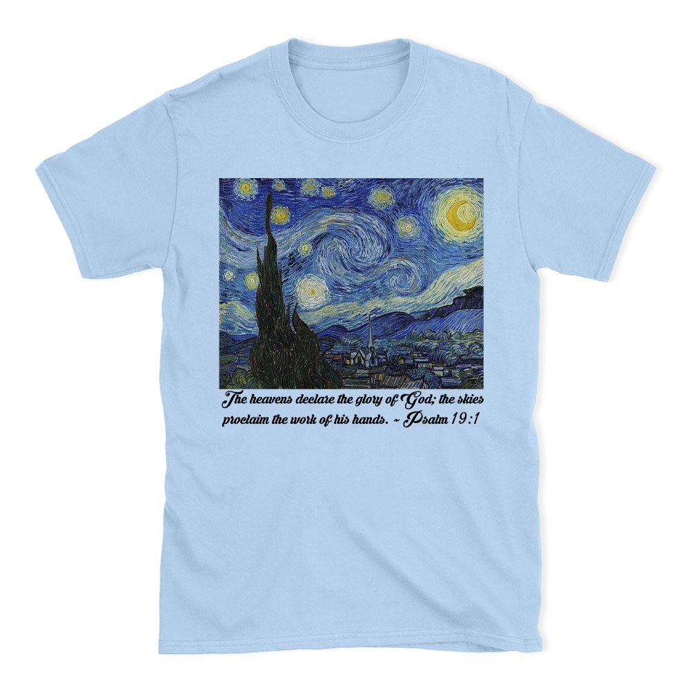The Heavens Declare The Glory Of God Christian T-Shirt