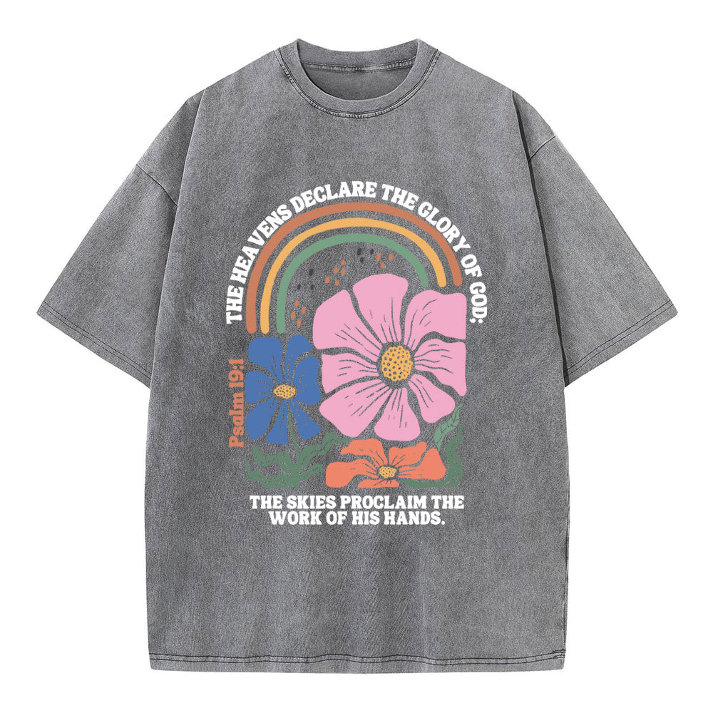 The Heavens Declare The Glory Of God Christian Washed T-Shirt