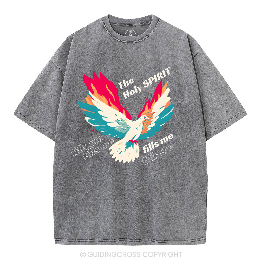 The Holly Spirit Fills Me Christian Washed T-Shirt