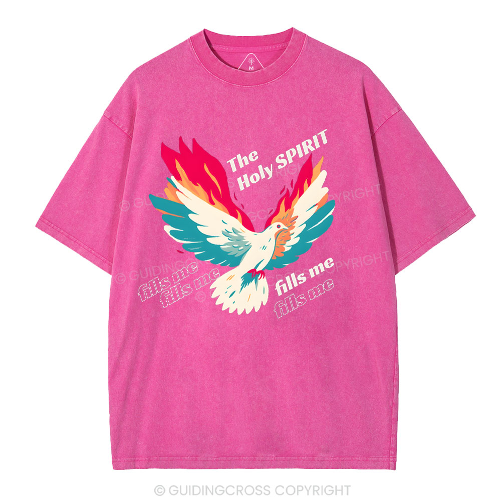 The Holly Spirit Fills Me Christian Washed T-Shirt