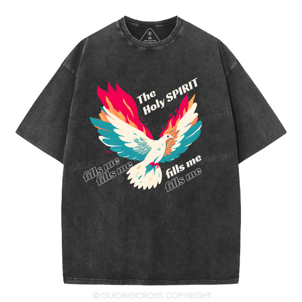 The Holly Spirit Fills Me Christian Washed T-Shirt