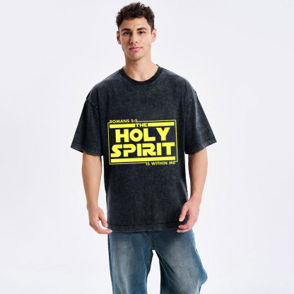 The Holy Spirit Is Within Me Christian Washed T-Shirt